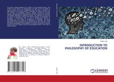 Bookcover of INTRODUCTION TO PHILOSOPHY OF EDUCATION