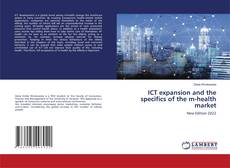 Copertina di ICT expansion and the specifics of the m-health market