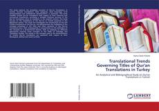 Copertina di Translational Trends Governing Titles of Qur'an Translations in Turkey