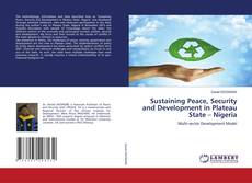 Copertina di Sustaining Peace, Security and Development in Plateau State – Nigeria