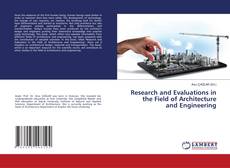 Copertina di Research and Evaluations in the Field of Architecture and Engineering