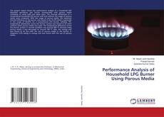 Buchcover von Performance Analysis of Household LPG Burner Using Porous Media