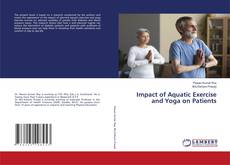 Buchcover von Impact of Aquatic Exercise and Yoga on Patients