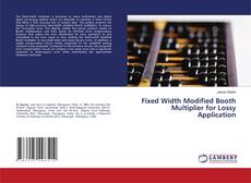 Buchcover von Fixed Width Modified Booth Multiplier for Lossy Application