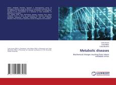 Bookcover of Metabolic diseases