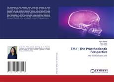 Copertina di TMJ - The Prosthodontic Perspective