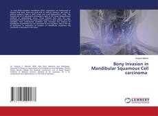 Buchcover von Bony Invasion in Mandibular Squamous Cell carcinoma