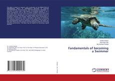 Copertina di Fandamentals of becoming a Swimmer