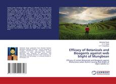 Copertina di Efficacy of Botanicals and Bioagents against web blight of Mungbean