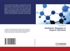 Buchcover von Oxidation: Reagents in Organic Synthesis