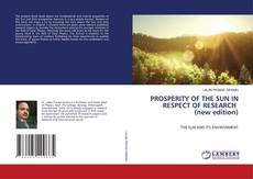 Buchcover von PROSPERITY OF THE SUN IN RESPECT OF RESEARCH (new edition)