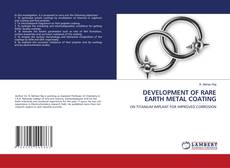 Buchcover von DEVELOPMENT OF RARE EARTH METAL COATING