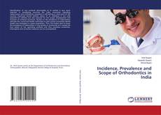 Buchcover von Incidence, Prevalence and Scope of Orthodontics in India