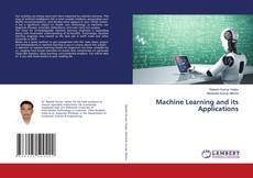 Bookcover of Machine Learning and its Applications