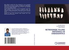Buchcover von RETROGRADE FILLING MATERIALS IN ENDODONTICS