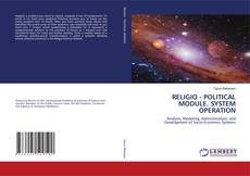 Copertina di RELIGIO - POLITICAL MODULE. SYSTEM OPERATION