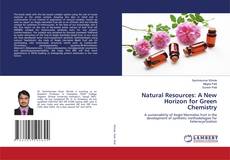 Portada del libro de Natural Resources: A New Horizon for Green Chemistry