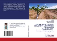 Buchcover von PARTIAL STEM PARASITE LORANTHUS LIGUSTRINUS STUDIES AND MANAGEMENT