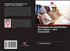 Couverture de Stratégies de distribution des canaux - Une évaluation