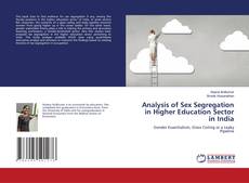 Portada del libro de Analysis of Sex Segregation in Higher Education Sector in India