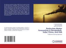 Buchcover von Particulate Matter Forecasting in Bangladesh, India, China, and USA