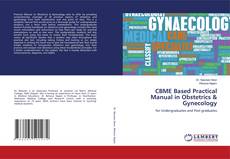 Buchcover von CBME Based Practical Manual in Obstetrics & Gynecology
