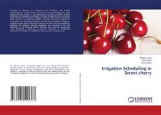 Обложка Irrigation Scheduling in Sweet cherry