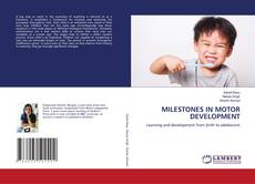 Buchcover von MILESTONES IN MOTOR DEVELOPMENT
