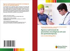 Copertina di Agravo nutricional de pacientes oncológicos em uso de quimioterápicos