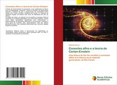 Bookcover of Conexões afins e a teoria de Cartan-Einstein