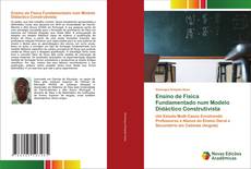 Bookcover of Ensino de Física Fundamentado num Modelo Didáctico Construtivista