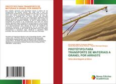 Bookcover of PROTÓTIPO PARA TRANSPORTE DE MATERIAIS A GRANEL POR ARRASTE