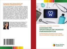 Bookcover of CUIDADOS PRÉ-OPERATÓRIOS EM CIRURGIAS PARENDODÔNTICAS