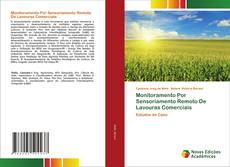 Bookcover of Monitoramento Por Sensoriamento Remoto De Lavouras Comerciais