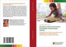 Couverture de O Lúdico como Instrumento Facilitador na Educação Infantil