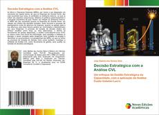 Bookcover of Decisão Estratégica com a Análise CVL