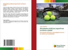 Copertina di Atividades práticas esportivas no tênis e padel