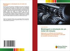 Couverture de Modelagem e simulação de um motor de indução