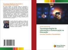 Couverture de Tecnologia Digital da Informação e Comunicação na Educação