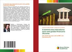 Capa do livro de O domínio dos indicadores para uma gestão financeira eficiente 