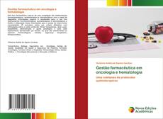 Capa do livro de Gestão farmacêutica em oncologia e hematologia 