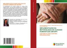 Bookcover of IMPLEMENTAÇÃO DA METODOLOGIA DE CUIDADO HUMANITUDE EM ERPI