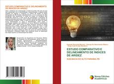 Bookcover of ESTUDO COMPARATIVO E DELINEAMENTO DE ÍNDICES DE ARIDEZ