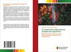 Buchcover von O componente ambiental em projetos de engenharia