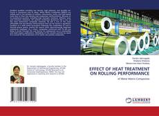 Buchcover von EFFECT OF HEAT TREATMENT ON ROLLING PERFORMANCE