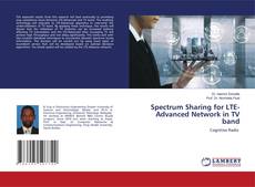 Buchcover von Spectrum Sharing for LTE-Advanced Network in TV band