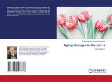 Bookcover of Aging changes in the retina