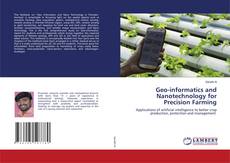 Copertina di Geo-informatics and Nanotechnology for Precision Farming