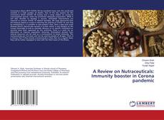 Buchcover von A Review on Nutraceuticals: Immunity booster in Corona pandemic