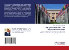 Copertina di The application of the Geneva Convention